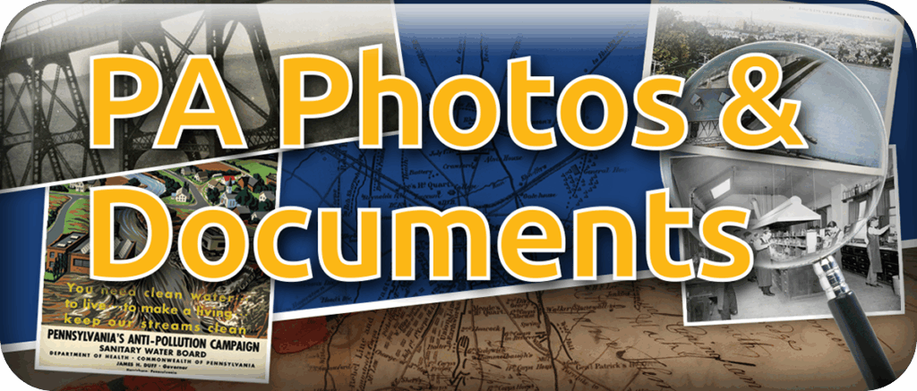 Go to Pennsylvania photos and documents website
